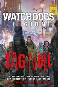 Watch Dogs: Legion – Tag Null - James Swallow - E-Book