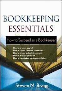 Bookkeeping Essentials - Steven M. Bragg - E-Book