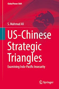 US-Chinese Strategic Triangles - S. Mahmud Ali - E-Book