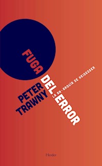 Fuga del error - Peter Trawny - E-Book