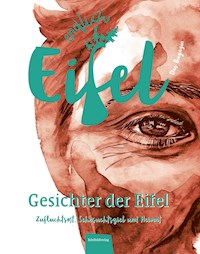 ENDLICH EIFEL – Band 1 -  - E-Book