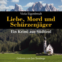 Liebe, Mord und Schürzenjäger - Viola Eigenbrodt - Hörbuch