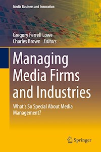 Managing Media Firms and Industries -  - E-Book