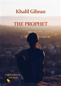 The Prophet - Khalil Gibran - E-Book