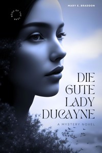 Die gute Lady Ducayne - Mary Elizabeth Braddon - E-Book