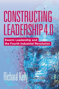 Constructing Leadership 4.0 - Richard Kelly - E-Book