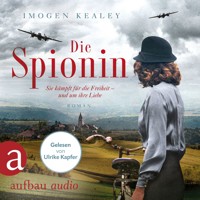 Die Spionin (Gekürzt) - Imogen Kealey - Hörbuch