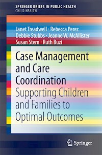 Case Management and Care Coordination - Janet Treadwell - E-Book