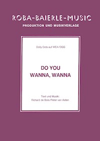 Do You Wanna, Wanna - Dolly Dots - E-Book