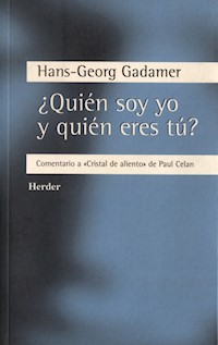 ¿Quién soy yo y quién eres tú? - Hans-Georg Gadamer - E-Book