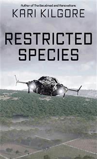 Restricted Species - Kari Kilgore - E-Book