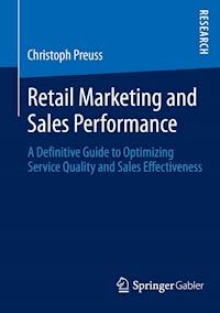 Retail Marketing and Sales Performance - Christoph Preuss - E-Book
