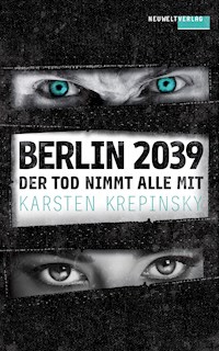 Der Tod nimmt alle mit - Karsten Krepinsky - E-Book