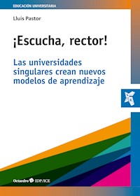 ¡Escucha, rector! - Lluís Pastor Pérez - E-Book
