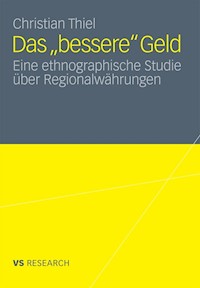 Das ‚bessere’ Geld - Christian Thiel - E-Book