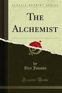 The Alchemist - Ben Jonson - E-Book