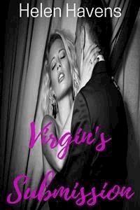 Virgin’s Submission - Helen Havens - E-Book