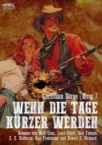 WENN DIE TAGE KÜRZER WERDEN - Will Cook - E-Book