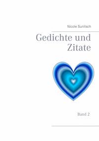Gedichte und Zitate - Nicole Sunitsch - E-Book