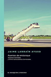 Puertas de embarque - Jaime Larraín Ayuso - E-Book