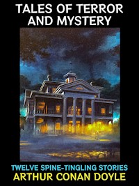 Tales of Terror and Mystery - Arthur Conan Doyle - E-Book