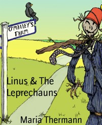 Linus & The Leprechauns - Maria Thermann - E-Book