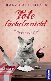 Tote lächeln nicht - Franz Hafermeyer - E-Book