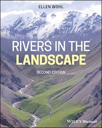 Rivers in the Landscape - Ellen Wohl - E-Book