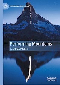 Performing Mountains - Jonathan Pitches - E-Book