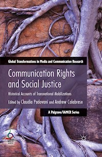 Communication Rights and Social Justice -  - E-Book