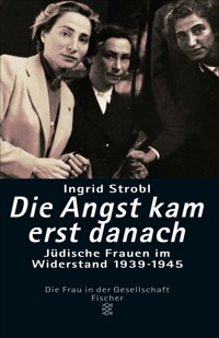 Die Angst kam erst danach - Ingrid Strobl - E-Book