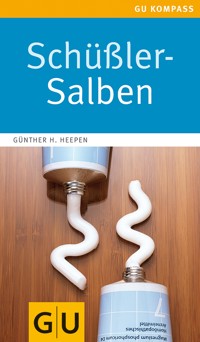 Schüßler-Salben - Günther H. Heepen - E-Book