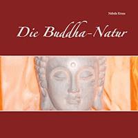 Die Buddha-Natur - Nabala G. Kraus - E-Book