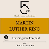 Martin Luther King: Kurzbiografie kompakt - 5 Minuten - Hörbuch