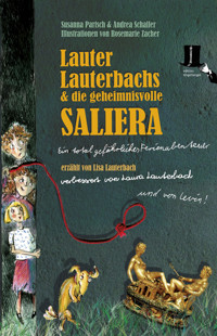 Lauter Lauterbachs und die geheimnisvolle Saliera - Susanna Partsch - E-Book