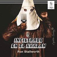 Infiltrado en el KKKLAN - Ron Stallworth - Hörbuch