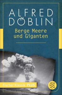 Berge Meere und Giganten - Alfred Döblin - E-Book