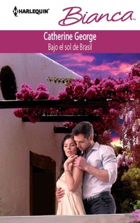 BAJO EL SOL DE BRASIL - CATHERINE GEORGE - E-Book