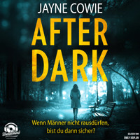 After Dark (Ungekürzt) - Jayne Cowie - Hörbuch
