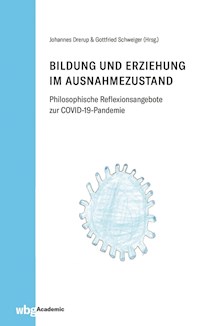 Bildung und Erziehung im Ausnahmezustand -  - E-Book