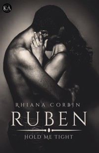 Ruben Hold me tight - Rhiana Corbin - E-Book
