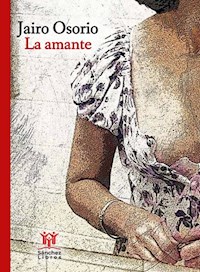 La amante - Jairo Osorio - E-Book