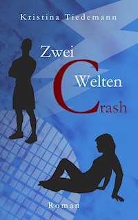 Zwei Welten - Kristina Tiedemann - E-Book