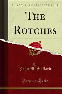 The Rotches - John M. Bullard - E-Book