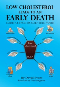 Low Cholesterol Leads to an Early Death - David Evans - E-Book
