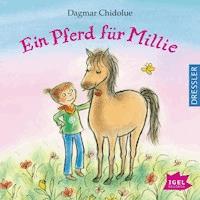 Ein Pferd für Millie - Dagmar Chidolue - Hörbuch