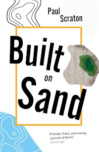Built on Sand - Paul Scraton - E-Book