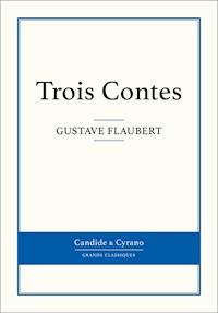 Trois Contes - Gustave Flaubert - E-Book