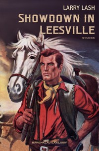 Showdown in Leesville - Larry Lash - E-Book