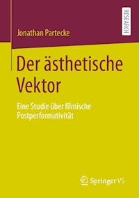 Der ästhetische Vektor - Jonathan Partecke - E-Book